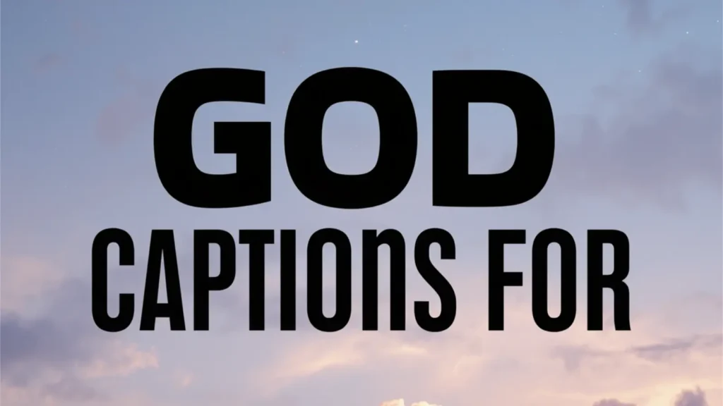 god captions for instagram
