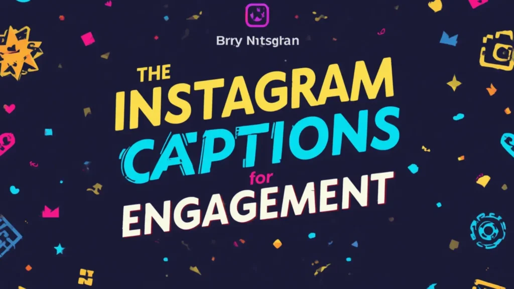 instagram captions for engagement